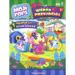MOJI POPS. WŚRÓD PRZYJACIÓŁ 1 II GATUNEK