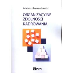 ORGANIZACYJNE ZDOLNOŚCI KADROWANIA