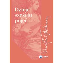 DZIEJE SZEŚCIU POJĘĆ