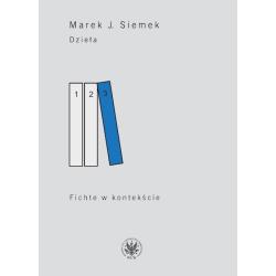 FICHTE W KONTEKŚCIE. DZIEŁA 3