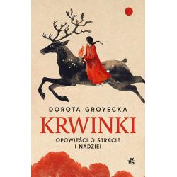 KRWINKI. OPOWIEŚĆ O STRACIE I NADZIEI