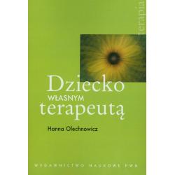 DZIECKO WŁASNYM TERAPEUTĄ