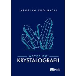 WSTĘP DO KRYSTALOGRAFII