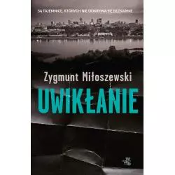 UWIKŁANIE Zygmunt Miłoszewski