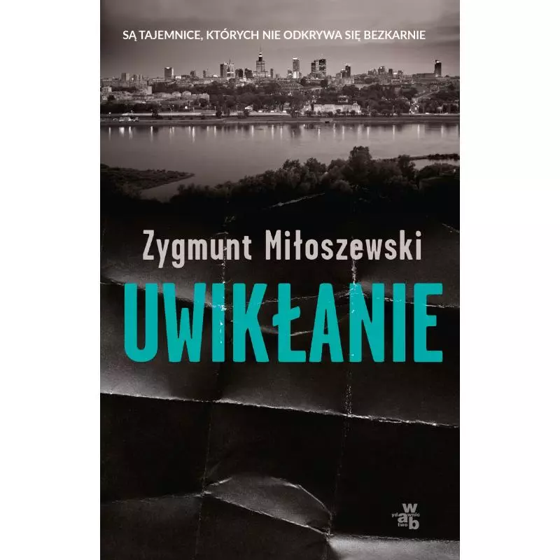 UWIKŁANIE Zygmunt Miłoszewski