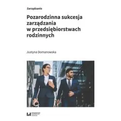 POZARODZINNA SUKCESJA ZARZĄDZANIA W PRZEDSIĘBIORSTWACH RODZINNYCH