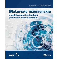 MATERIAŁY INŻYNIERSKIE Z PODSTAWAMI TECHNOLOGII PROCESÓW MATERIAŁOWYCH 1