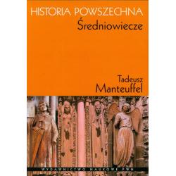 ŚREDNIOWIECZE. HISTORIA POWSZECHNA