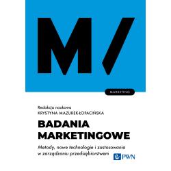 BADANIA MARKETINGOWE. METODY, NOWE TECHNOLOGIE I ZASTOSOWANIA W ZARZĄDZANIU PRZEDSIĘBIORSTWEM.
