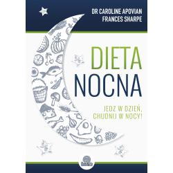 DIETA NOCNA. JEDZ W DZIEŃ, CHUDNIJ W NOCY!