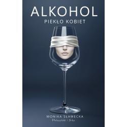 ALKOHOL. PIEKŁO KOBIET