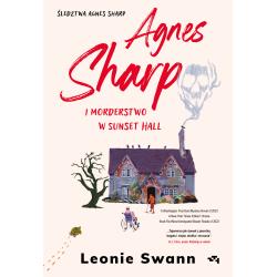AGNES SHARP I MORDERSTWO W SUNSET HALL