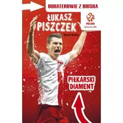 ŁUKASZ PISZCZEK PIŁKARSKI DIAMENT BOHATEROWIE Z BOISKA PZPN