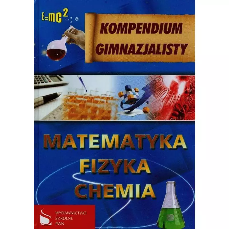 MATEMATYKA FIZYKA CHEMIA KOMPENDIUM - Fenix
