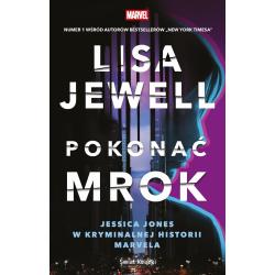 POKONAĆ MROK. JESSICA JONES W KRYMINALNEJ HISTORII MARVELA