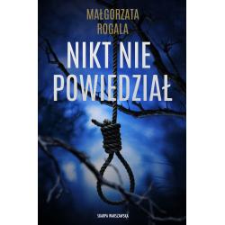 NIKT NIE POWIEDZIAŁ