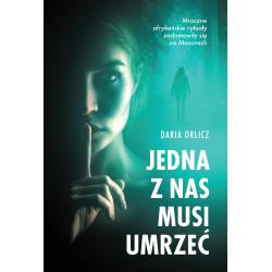 JEDNA Z NAS MUSI UMRZEĆ