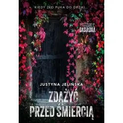 ZDĄŻYĆ PRZED ŚMIERCIĄ