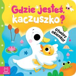 GDZIE JESTEŚ, KACZUSZKO? OTWÓRZ OKIENKO!