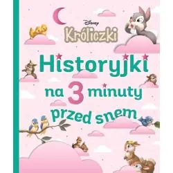 DISNEY KRÓLICZKI. HISTORYJKI NA 3 MINUTY PRZED SNEM