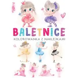 BALETNICE. KOLOROWANKA Z NAKLEJKAMI