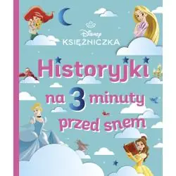 DISNEY KSIĘŻNICZKA. HISTORYJKI NA 3 MINUTY PRZED SNEM