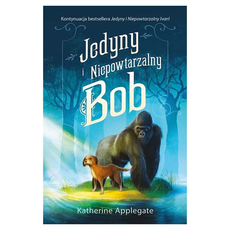 JEDYNY I NIEPOWTARZALNY BOB