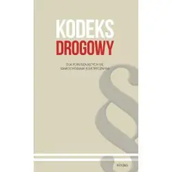 KODEKS DROGOWY DLA KIERUJĄCYCH SAMOCHODAMI ELEKTRYCZNYMI