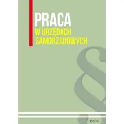 PRACA W URZĘDACH SAMORZĄDOWYCH