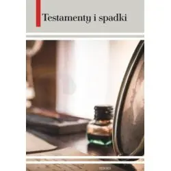 TESTAMENTY I SPADKI