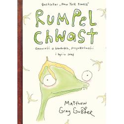 RUMPEL CHWAST. OPOWIEŚĆ O BANANACH, PRZYNALEŻNOŚCI I BYCIU SOBĄ