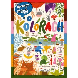 OPOWIEM CI MAMO O KOLORACH