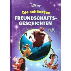 DISNEY. DIE SCHONSTEN FREUNDSCHAFTSGESCHICHTEN