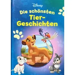 DISNEY. DIE SCHÖNSTEN TIERGESCHICHTEN