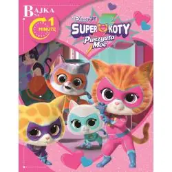 DISNEY JUNIOR SUPERKOTY. PUSZYSTA MOC. BAJKA NA 1 MINUTĘ