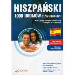 HISZPAŃSKI. 1000 IDIOMÓW Z ĆWICZENIAMI