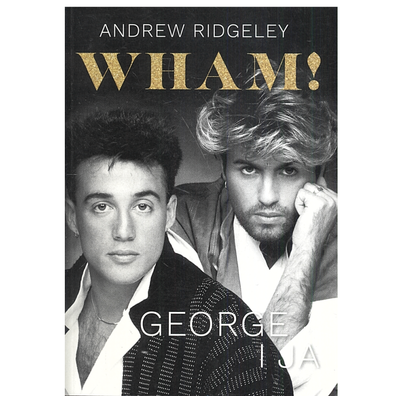 WHAM GEORGE I JA Andrew Ridgeley - Znak Horyzont
