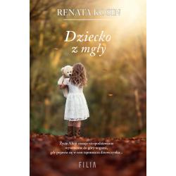 DZIECKO Z MGŁY Renata Kosin - Filia