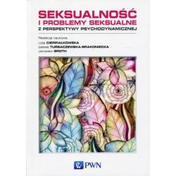 SEKSUALNOŚĆ I PROBLEMY SEKSUALNE Z PERSPEKTYWY PODYNSYCHAMICZNEJ