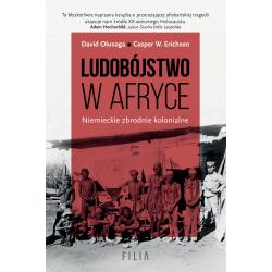 LUDOBÓJSTWO W AFRYCE. NIEMIECKIE ZBRODNIE KOLONIALNE