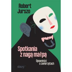 SPOTKANIA Z NAGĄ MAŁPĄ