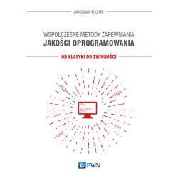 WSPÓŁCZESNE METODY ZAPEWNIANIA JAKOŚCI OPROGRAMOWANIA