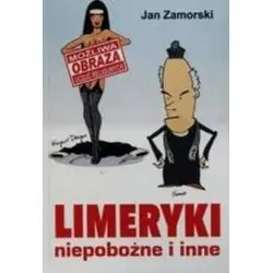LIMERYKI NIEPOBOŻNE I INNE