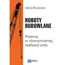 ROBOTY BUDOWLANE PRZERWY W RÓWNOMIERNEJ REALIZACJI PRAC