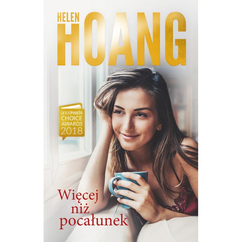 WIĘCEJ NIŻ POCAŁUNEK Helen Hoang WIĘCEJ NIŻ POCAŁUNEK Helen Hoang