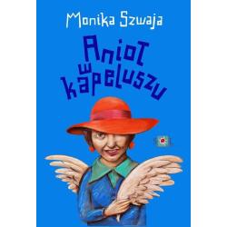 ANIOŁ W KAPELUSZU Monika Szwaja - Sol