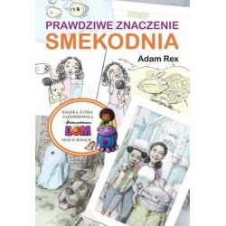 PRAWDZIWE ZNACZENIE SMEKODNIA II GATUNEK