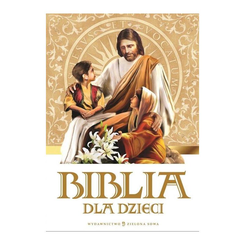 BIBLIA DLA DZIECI - Zielona Sowa