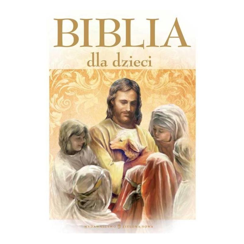 BIBLIA DLA DZIECI - Zielona Sowa