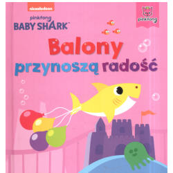 BALONY PRZYNOSZĄ RADOŚĆ - Burda Książki